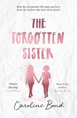 Caroline Bond - The Forgotten Sister, Häftad