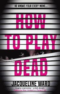 bokomslag How to Play Dead
