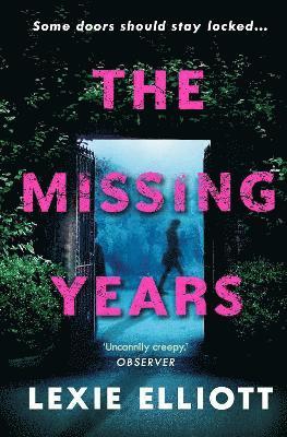 Lexie Elliott - Missing Years, Häftad
