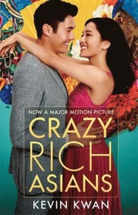 bokomslag Crazy Rich Asians (Movie Tie-In Edition)