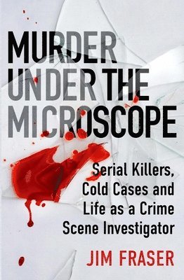 James Fraser, Jim Fraser - Murder Under the Microscope, Häftad