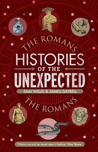 bokomslag Histories of the Unexpected: The Romans