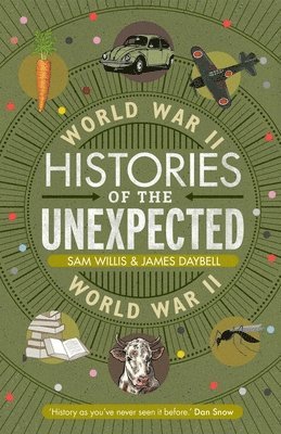 bokomslag Histories of the Unexpected: World War II