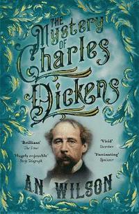 bokomslag The Mystery of Charles Dickens