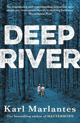 Karl Marlantes - Deep River, Häftad