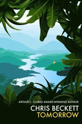 Chris Beckett - Tomorrow, Inbunden