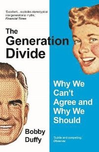 bokomslag The Generation Divide