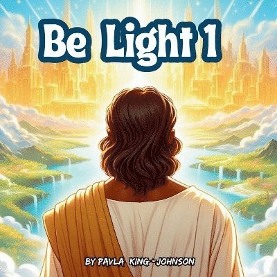 Be Light 1 1