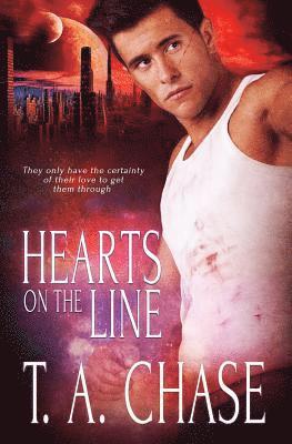 T A Chase, T. A. Chase, T.A. Chase - Hearts on the Line, Häftad