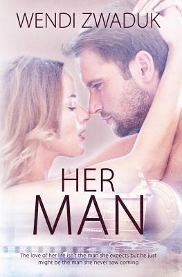 Wendi Zwaduk - Her Man, Häftad