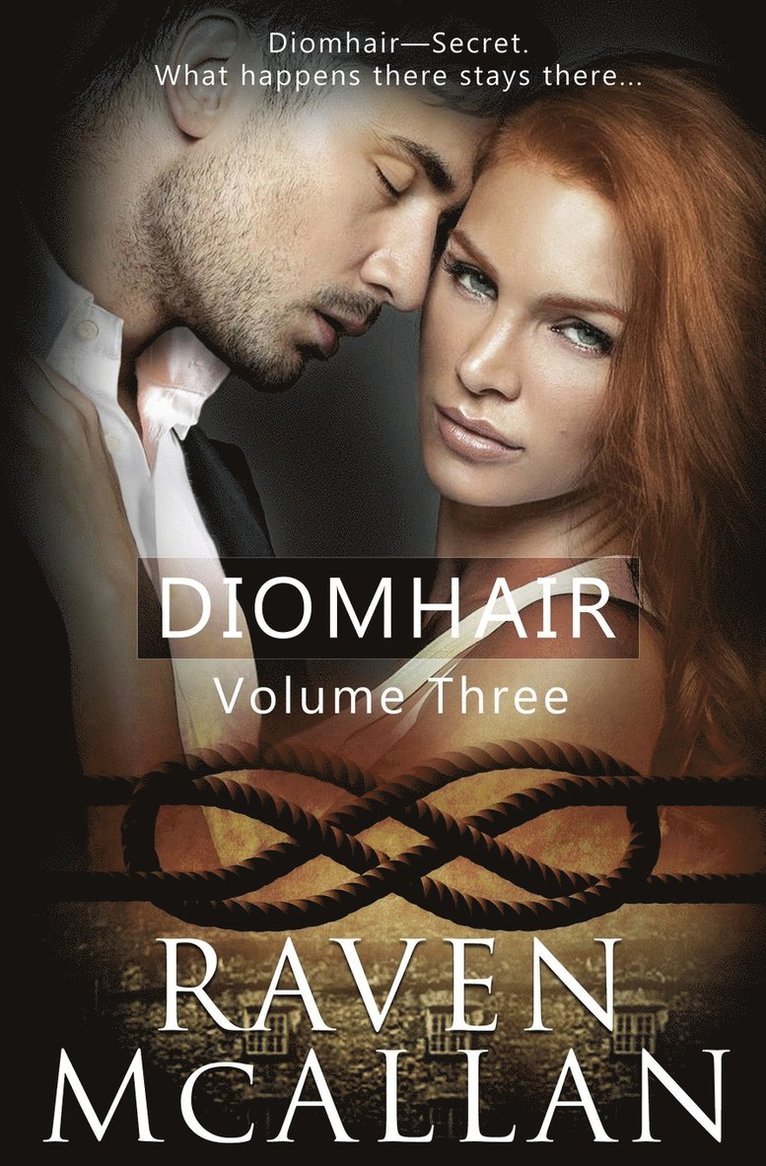 Raven McAllan, Raven Mcallan - Diomhair, Häftad