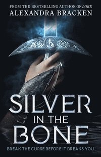 bokomslag Silver in the Bone