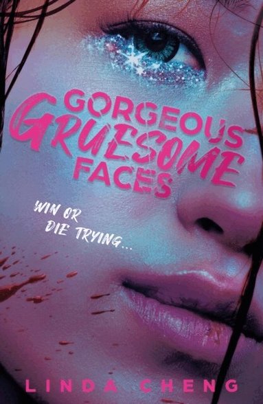 Linda Cheng - Gorgeous Gruesome Faces, Häftad
