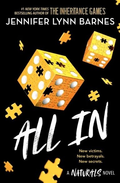 Jennifer Lynn Barnes - NATURALS Novel: All In, Book 3, Häftad