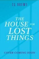 CG Drews - House for Lost Things, Häftad