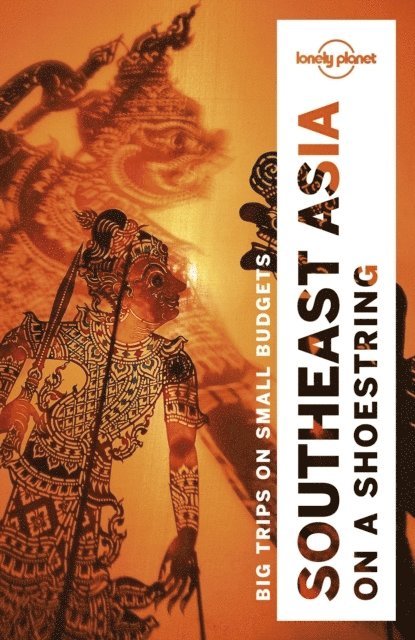 Lonely Planet Southeast Asia on a shoestring 1