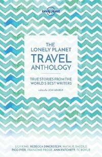 bokomslag Lonely Planet The Lonely Planet Travel Anthology