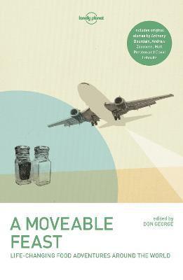 bokomslag Lonely Planet A Moveable Feast