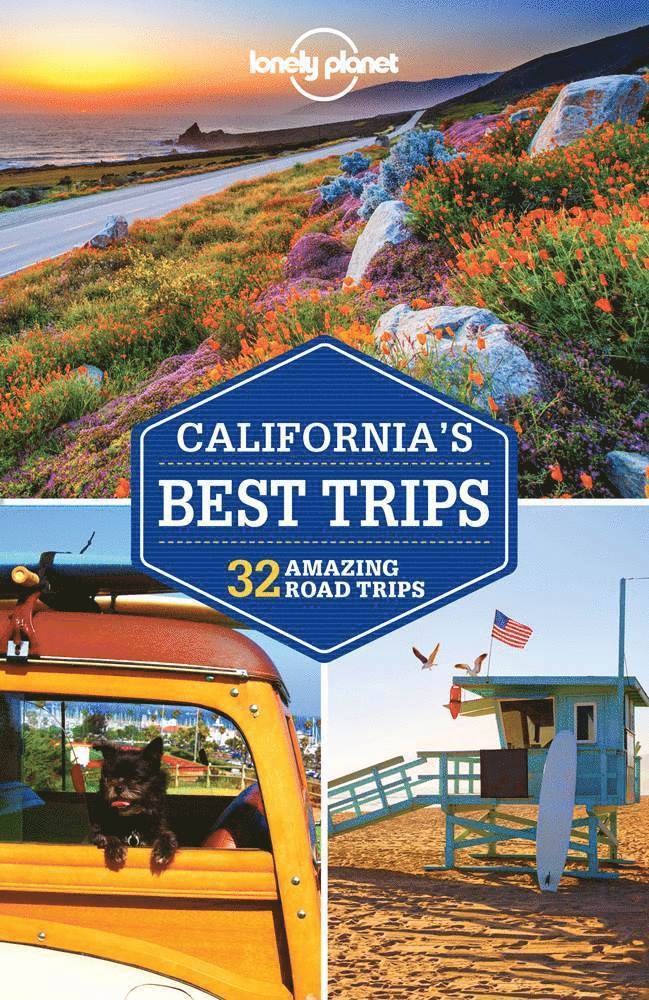 Lonely Planet, Sara Benson - Lonely Planet California's Best Trips, Häftad