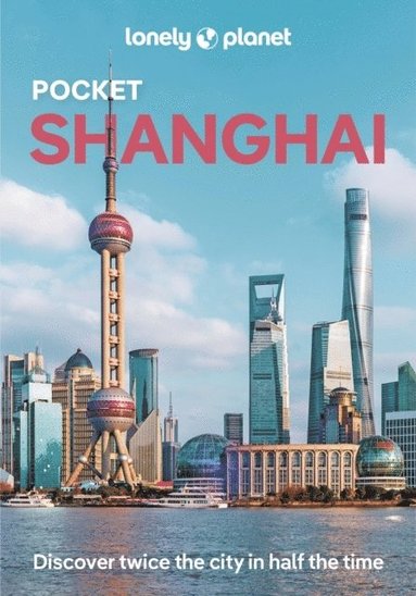 bokomslag Lonely Planet Pocket Shanghai