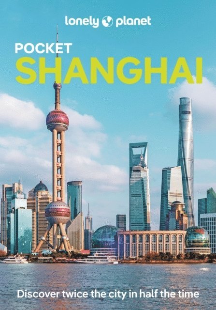 Lonely Planet, Jade Bremner - Lonely Planet Pocket Shanghai, Häftad