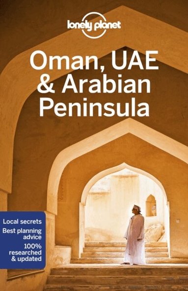 Lonely Planet, Lauren Keith, Jade Bremner, Tharik Hussain, Jessica Lee, Josephine Quintero, Jenny Walker - Lonely Planet Oman, UAE & Arabian Peninsula, Häftad