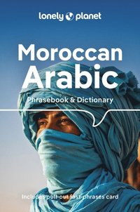 bokomslag Lonely Planet Moroccan Arabic Phrasebook & Dictionary
