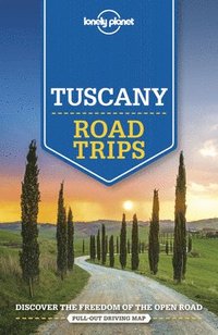bokomslag Lonely Planet Tuscany Road Trips