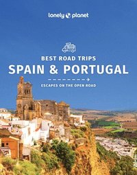 bokomslag Lonely Planet Best Road Trips Spain &; Portugal