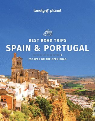bokomslag Lonely Planet Best Road Trips Spain & Portugal