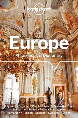 Lonely Planet, Ronelle Alexander, Anamaria Beligan, Karina Coates, Piotr Czajkowski, Pietro Iagnocco, Gordana & Ivan Ivetac, Michael Janes, James Jenkin, Emma Koch, Arzu Kurklu, Robert Landon, Marta Lopez, Dana Lovinesku, Christina Mayer, Gunter Muehl, Richard Nebesky, Thanasis Spilias, Grant Taylor, Susie Walker, Anabela de Azevedo Teixeira Sobrinho - Lonely Planet Europe Phrasebook & Dictionary, Häftad