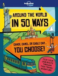 bokomslag Lonely Planet Kids Around the World in 50 Ways