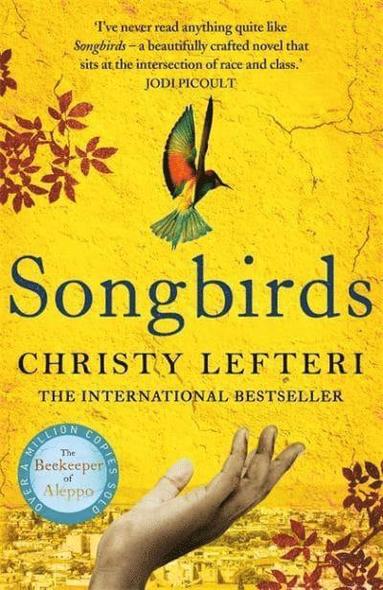 Christy Lefteri - Songbirds, Häftad