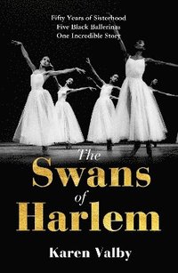 bokomslag Swans of Harlem