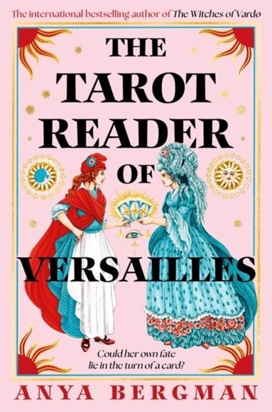 Anya Bergman - Tarot Reader of Versailles, Häftad