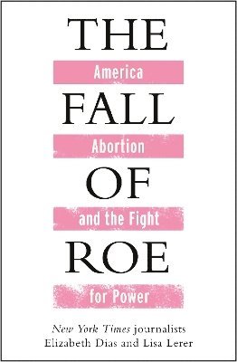 The Fall of Roe 1