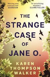 bokomslag The Strange Case of Jane O.