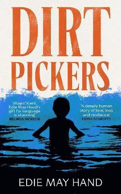Edie May Hand - Dirtpickers, Inbunden