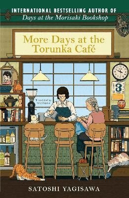 Satoshi Yagisawa - More Days at the Torunka Café, Inbunden
