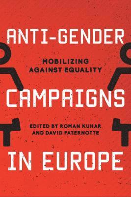 Anti-Gender Campaigns in Europe 1