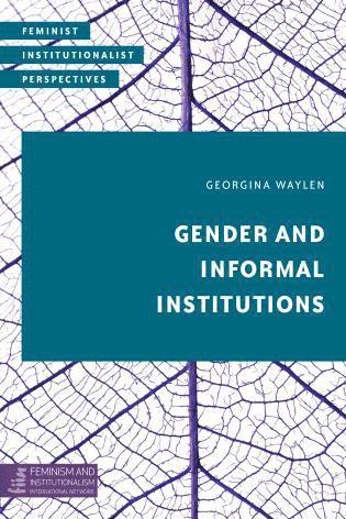 Gender and Informal Institutions 1