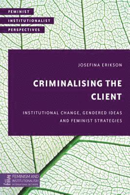 Criminalising the Client 1