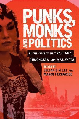 Punks, Monks and Politics 1