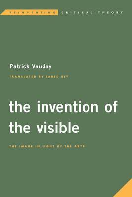 The Invention of the Visible 1