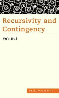 bokomslag Recursivity and Contingency