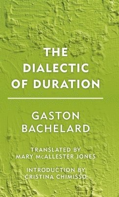 The Dialectic of Duration 1