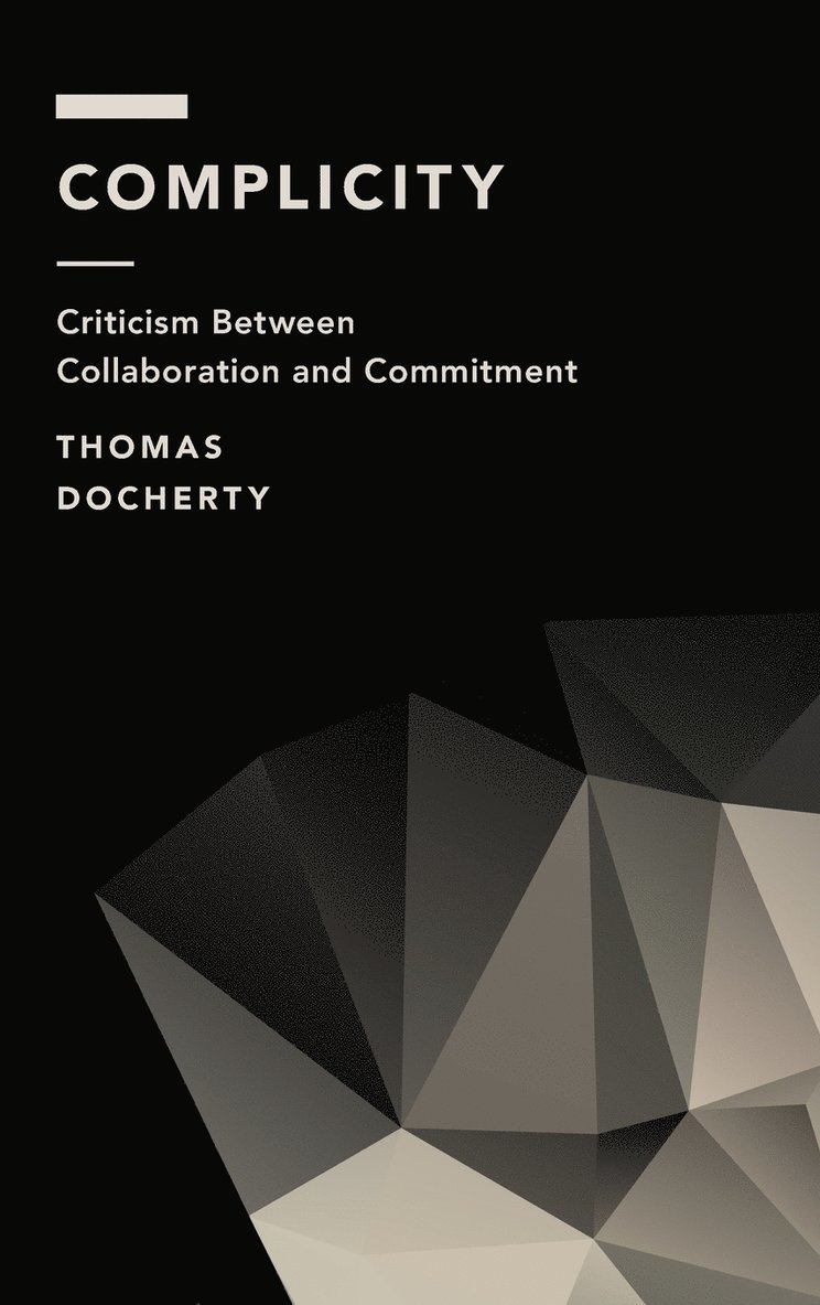 Thomas Docherty - Complicity, Inbunden