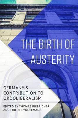 bokomslag The Birth of Austerity