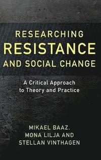 bokomslag Researching Resistance and Social Change