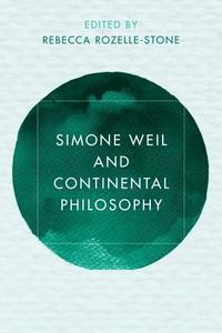 bokomslag Simone Weil and Continental Philosophy